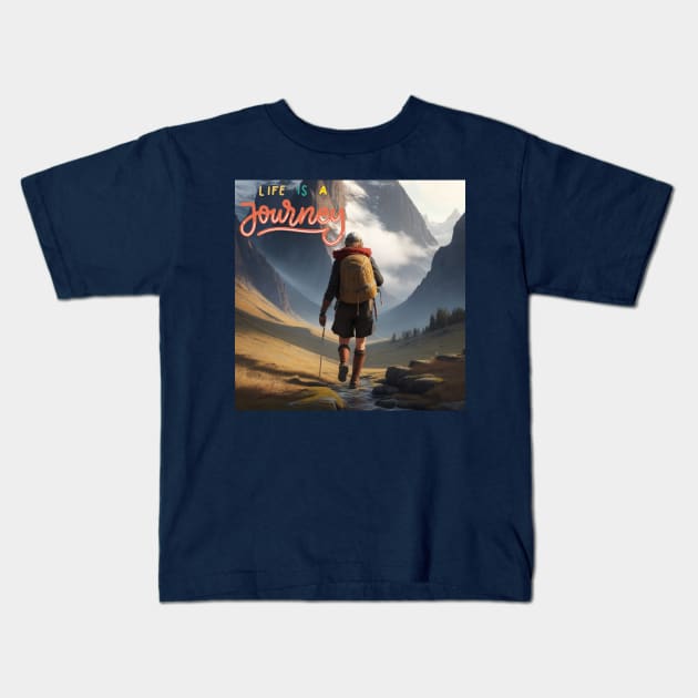 Life is a journey Kids T-Shirt by Sam's Essentials Hub